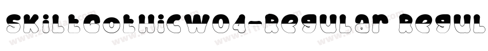 SkiltGothicW04-Regular Regular字体转换